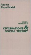 Cover of: Civilizations and Social Theory (Social Dialectics, Vol 1)
