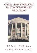 Cover of: Cases and problems in contemporary retailing