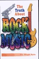 Cover of: The truth about rock music