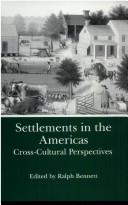 Cover of: Settlements in the Americas: cross-cultural perspectives