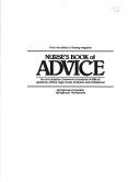 Cover of: Nurse's Book of Advice: An Encyclopedia of Answers to Hundreds of Difficult Questions-Ethical, Legal, Moral, Technical, and Professional