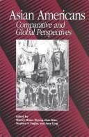 Cover of: Asian Americans: comparative and global perspectives