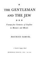 The gentleman and the Jew by Maurice Samuel