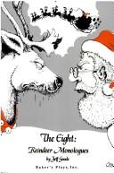 Cover of: The Eight: Reindeer Monologues