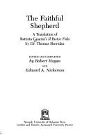 Cover of: The faithful shepherd: a translation of Battista Guarini's Il pastor fido