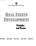 Cover of: Real estate development: principles and process