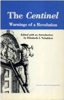 Cover of: The Centinel: Warnings of a Revolution