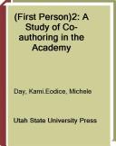 Cover of: (First Person)2: A Study of Co-Authoring in the Academy