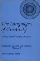 Cover of: The Languages of creativity by Mark Amsler, editor.