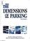 Cover of: The Dimensions of parking.