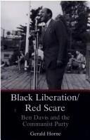 Cover of: Black liberation/red scare by Gerald Horne