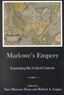 Cover of: Marlowe's Empery: expanding his critical contexts