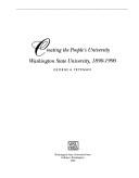 Cover of: Creating the people's university: Washington State University, 1890-1990