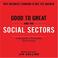 Cover of: Good To Great And The Social Sectors Unabr CD