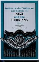 Cover of: Studies on the civilization and culture of Nuzi and the Hurrians by edited by M.A. Morrison and D.I. Owen.