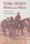 Cover of: Tom Horn: Blood on the Moon  by Chip Carlson