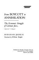 Cover of: FROM BOYCOTT TO ANNIHILATION by 