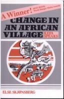 Cover of: Change in an African village: Kefa speaks