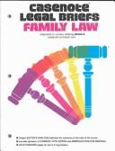 Cover of: Casenote Legal Briefs Family Law (Casenote Legal Brief Series)
