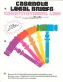 Cover of: Casenote legal briefs. by Norman S. Goldenberg, senior editor, Peter Tenen, managing editor, Robert J. Switzer, associate editor ; staff writers, Rick Brody ... [et al.].