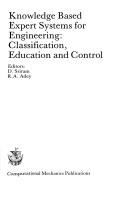 Cover of: Knowledge based expert systems for engineering: classification, education, and control