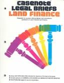 Cover of: Casenote Legal Briefs: LAND FINANCE