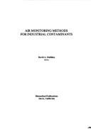 Cover of: Air monitoring methods for industrial contaminants