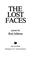 Cover of: The lost faces 