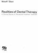 Realities of dental therapy by Ronald L. Moloff