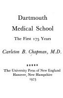 Dartmouth Medical School by Carleton B. Chapman