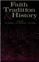 Cover of: Faith, tradition, and history: Old Testament historiography in its Near Eastern context