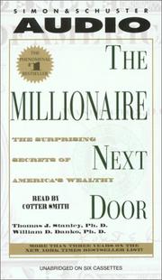 Cover of: The Millionaire Next Door by Thomas J. Stanley, William D. Danko