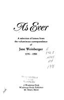 Cover of: As ever: a selection of letters from the voluminous correspondence of Jane Weinberger, 1970-1990.