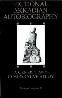 Cover of: Fictional Akkadian autobiography: a generic and comparative study