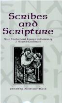 Cover of: Scribes and scripture by edited by David Alan Black.