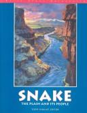 Snake the Plain and Its People by Shallat