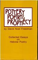 Cover of: Pottery, Poetry, and Prophecy by David Noel Freedman