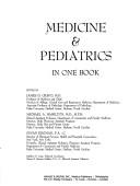Cover of: Medicine & pediatrics: in one book