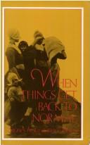 Cover of: When Things Get Back to Normal | Constance Pierce
