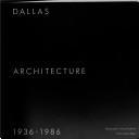 Cover of: Dallas architecture, 1936-1986 by Doug Tomlinson