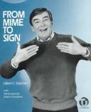 Cover of: From mime to sign by Gilbert C. Eastman