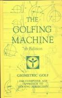 Cover of: The Golfing Machine by Homer Kelley
