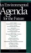 Cover of: An Environmental agenda for the future