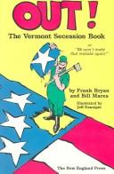 Cover of: Out: The Vermont Secession Book