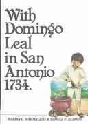 Cover of: With Domingo Leal in San Antonio, 1734