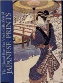 Cover of: The Edward Burr Van Vleck collection of Japanese prints