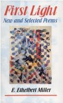 Cover of: First light: new and selected poems