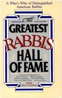 Cover of: The greatest rabbis hall of fame by Alex J. Goldman