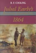 Cover of: Jubal Early's raid on Washington 1864 by B. Franklin Cooling