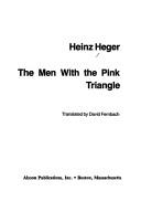 Cover of: The Men with the Pink Triangle: the True Life-and-Death Story of Homosexuals in the Nazi Death Camps